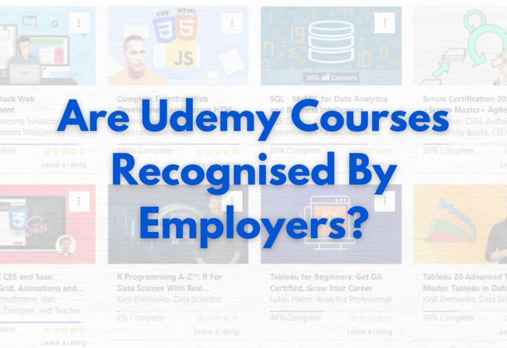 Are Udemy Courses Recognised By Employers?