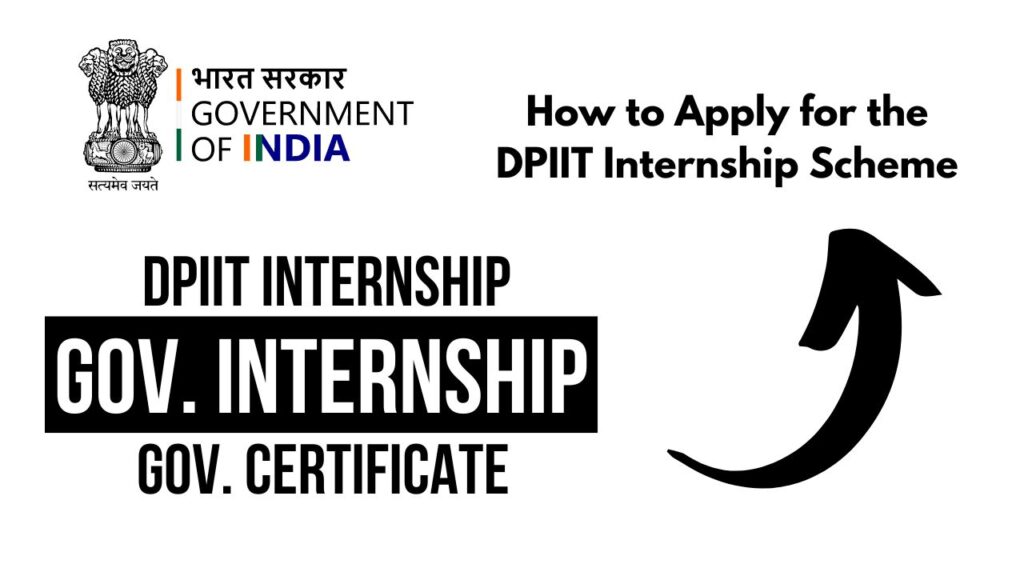 How to Apply for the DPIIT Internship Scheme