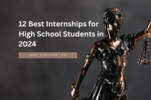 12 Best Internships for High School Students in 2024